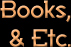Reference Books, Etc.